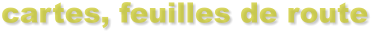 cartes, feuilles de route