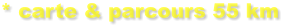* carte & parcours 55 km