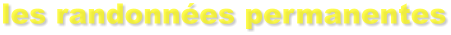 les randonn�es permanentes
